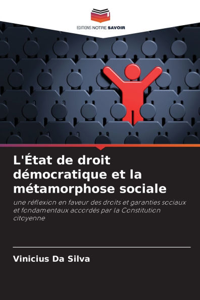 L'�tat de droit d�mocratique et la m�tamorphose sociale