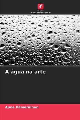 A Ã¯Â¿Â½gua na arte