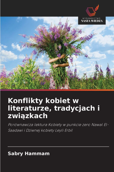 Konflikty kobiet w literaturze, tradycjach i związkach