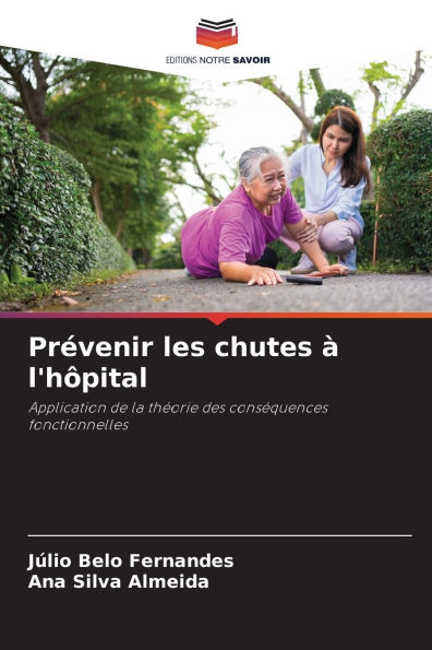 PrÃ¯Â¿Â½venir les chutes Ã¯Â¿Â½ l'hÃ¯Â¿Â½pital