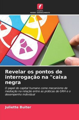 Revelar os pontos de interrogaÃ¯Â¿Â½Ã¯Â¿Â½o na "caixa negra