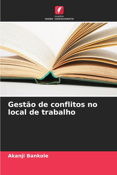 GestÃ¯Â¿Â½o de conflitos no local de trabalho