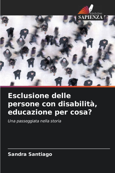 Esclusione delle persone con disabilit�, educazione per cosa?