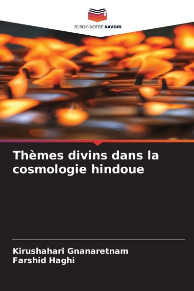 ThÃ¯Â¿Â½mes divins dans la cosmologie hindoue