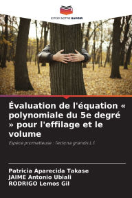 Title: Ã¯Â¿Â½valuation de l'Ã¯Â¿Â½quation polynomiale du 5e degrÃ¯Â¿Â½ pour l'effilage et le volume, Author: Patricia Aparecida Takase