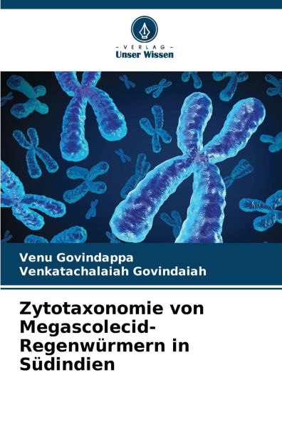 Zytotaxonomie von Megascolecid-RegenwÃ¯Â¿Â½rmern in SÃ¯Â¿Â½dindien