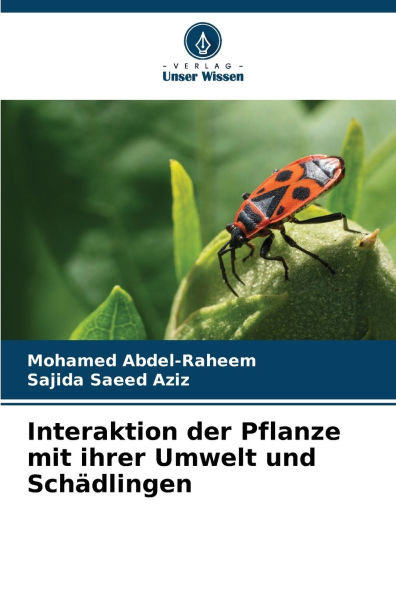 Interaktion der Pflanze mit ihrer Umwelt und SchÃ¯Â¿Â½dlingen