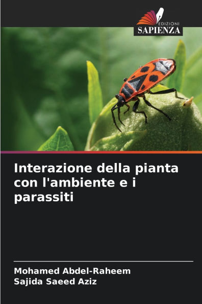 Interazione della pianta con l'ambiente e i parassiti