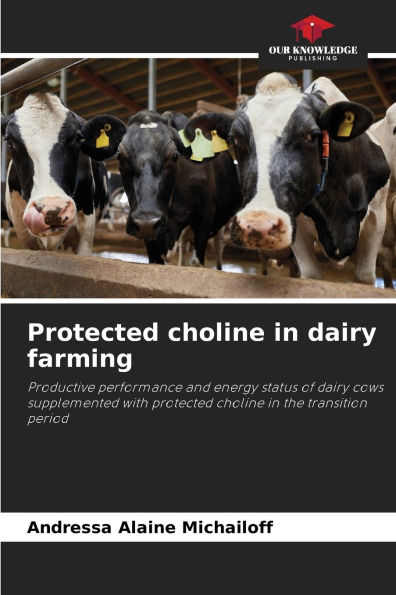 Protected choline in dairy farming