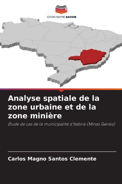 Analyse spatiale de la zone urbaine et de la zone miniÃ¯Â¿Â½re