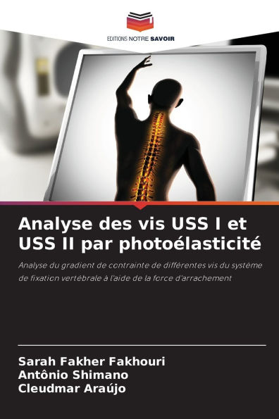 Analyse des vis USS I et USS II par photoÃ¯Â¿Â½lasticitÃ¯Â¿Â½