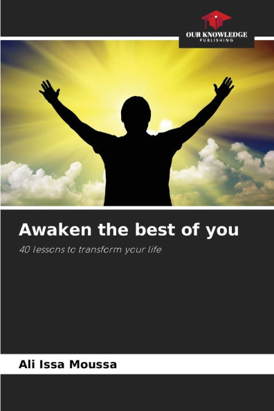 Awaken the best of you