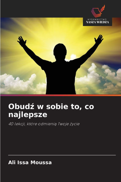 Obudź w sobie to, co najlepsze