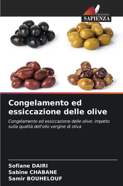 Congelamento ed essiccazione delle olive