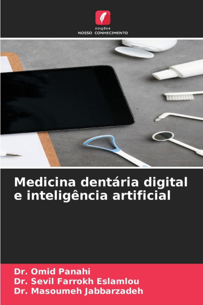Medicina dentÃ¯Â¿Â½ria digital e inteligÃ¯Â¿Â½ncia artificial