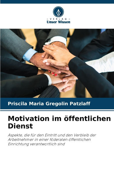 Motivation im Ã¯Â¿Â½ffentlichen Dienst