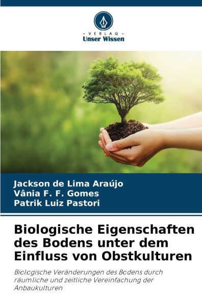 Biologische Eigenschaften des Bodens unter dem Einfluss von Obstkulturen