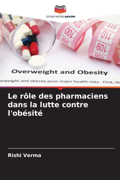 Le rÃ¯Â¿Â½le des pharmaciens dans la lutte contre l'obÃ¯Â¿Â½sitÃ¯Â¿Â½