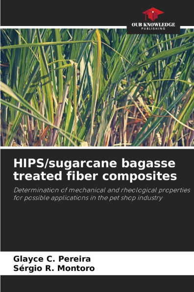 HIPS/sugarcane bagasse treated fiber composites