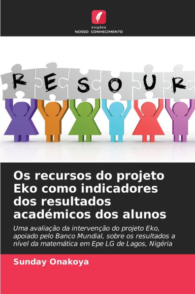 Os recursos do projeto Eko como indicadores dos resultados acadÃ¯Â¿Â½micos dos alunos