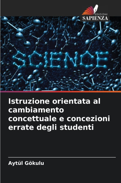 Istruzione orientata al cambiamento concettuale e concezioni errate degli studenti