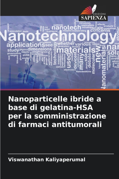 Nanoparticelle ibride a base di gelatina-HSA per la somministrazione di farmaci antitumorali
