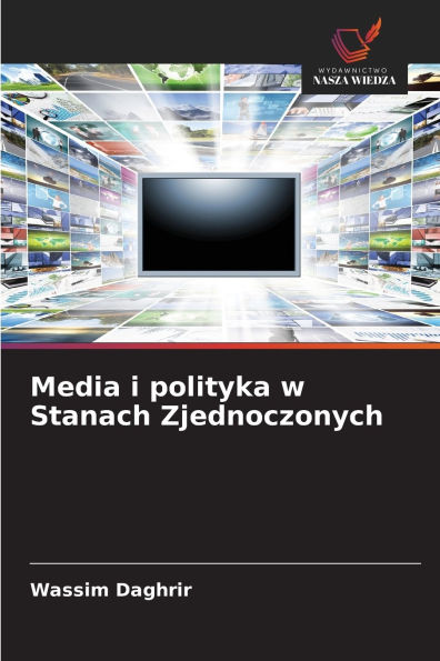 Media i polityka w Stanach Zjednoczonych