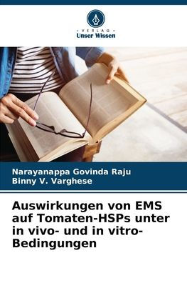 Auswirkungen von EMS auf Tomaten-HSPs unter in vivo- und in vitro-Bedingungen