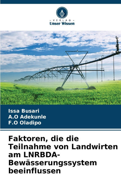 Faktoren, die die Teilnahme von Landwirten am LNRBDA-Bew�sserungssystem beeinflussen