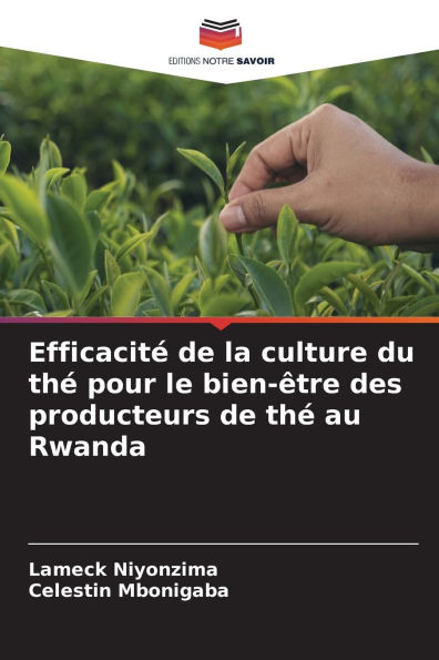 Efficacit� de la culture du th� pour le bien-�tre des producteurs de th� au Rwanda