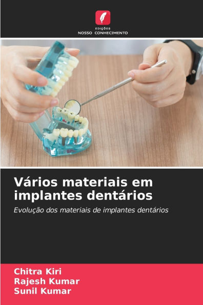 VÃ¯Â¿Â½rios materiais em implantes dentÃ¯Â¿Â½rios