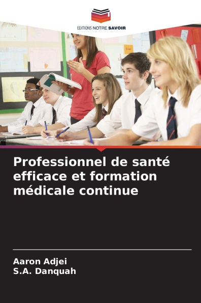 Professionnel de santÃ¯Â¿Â½ efficace et formation mÃ¯Â¿Â½dicale continue