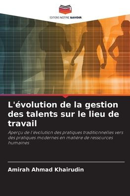 L'Ã¯Â¿Â½volution de la gestion des talents sur le lieu de travail