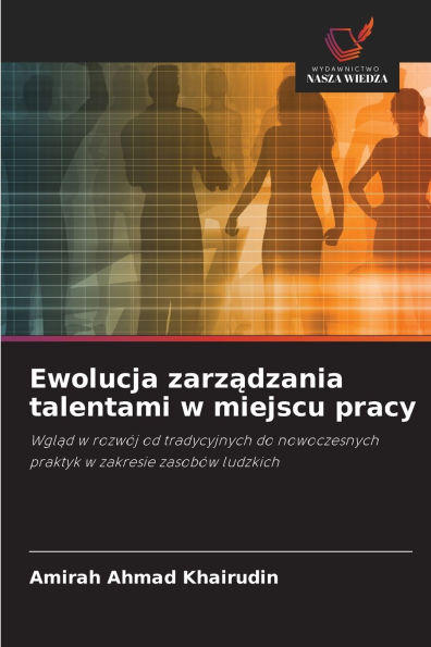 Ewolucja zarządzania talentami w miejscu pracy