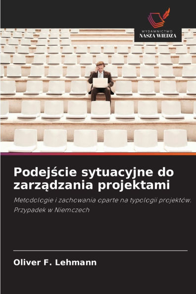 Podejście sytuacyjne do zarządzania projektami