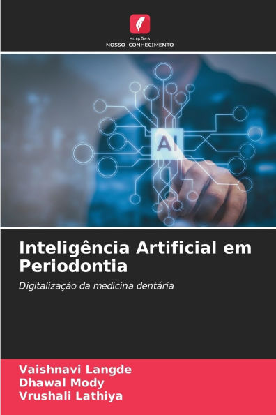 InteligÃ¯Â¿Â½ncia Artificial em Periodontia