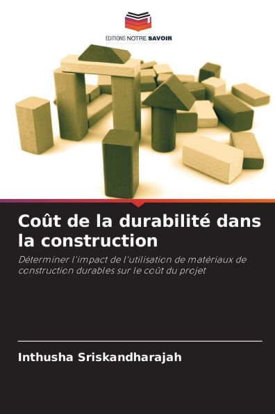 CoÃ¯Â¿Â½t de la durabilitÃ¯Â¿Â½ dans la construction