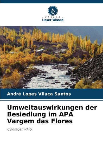 Umweltauswirkungen der Besiedlung im APA Vargem das Flores