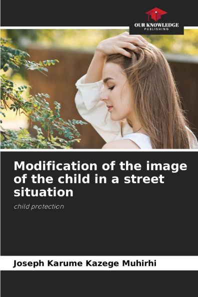 Modification of the image of the child in a street situation