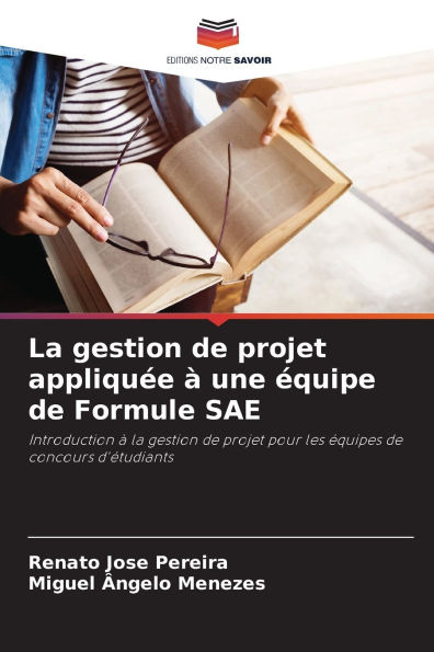 La gestion de projet appliquÃ¯Â¿Â½e Ã¯Â¿Â½ une Ã¯Â¿Â½quipe de Formule SAE