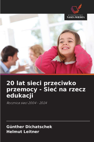 20 lat sieci przeciwko przemocy - Siec na rzecz edukacji