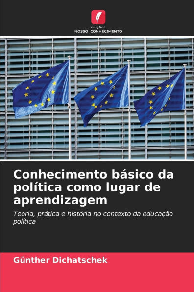 Conhecimento bÃ¯Â¿Â½sico da polÃ¯Â¿Â½tica como lugar de aprendizagem