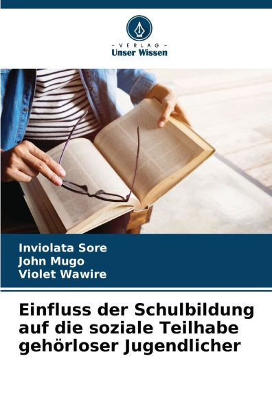 Einfluss der Schulbildung auf die soziale Teilhabe geh�rloser Jugendlicher