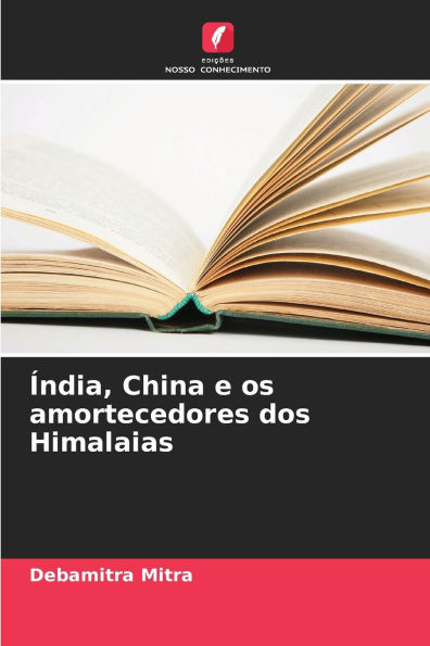�ndia, China e os amortecedores dos Himalaias