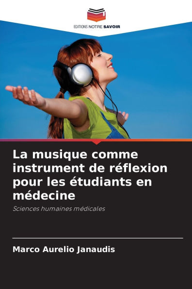 La musique comme instrument de r�flexion pour les �tudiants en m�decine