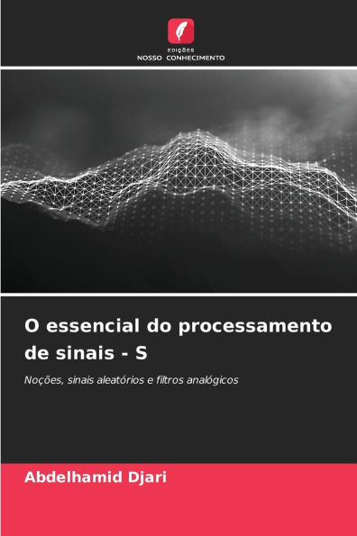 O essencial do processamento de sinais - S