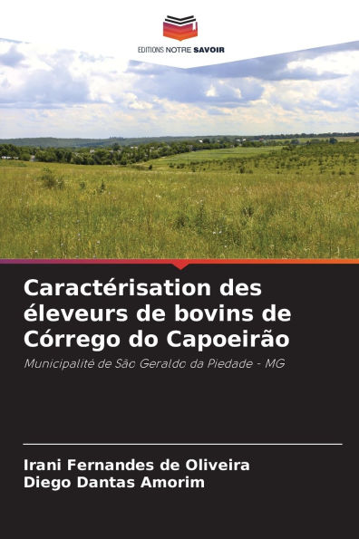 CaractÃ¯Â¿Â½risation des Ã¯Â¿Â½leveurs de bovins de CÃ¯Â¿Â½rrego do CapoeirÃ¯Â¿Â½o