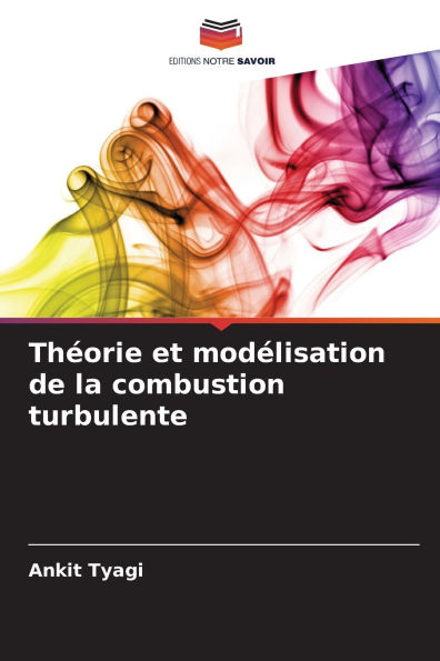 ThÃ¯Â¿Â½orie et modÃ¯Â¿Â½lisation de la combustion turbulente