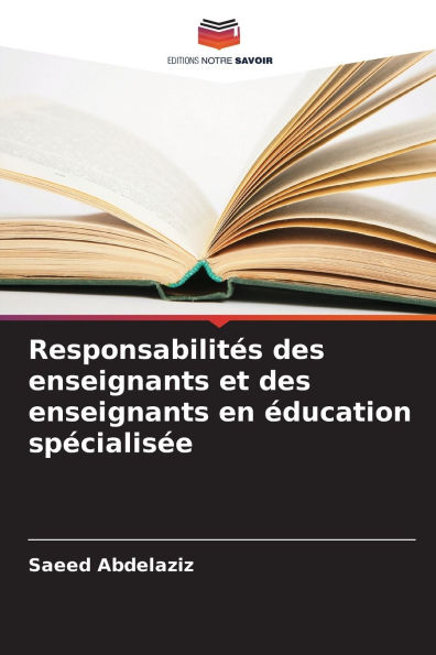 ResponsabilitÃ¯Â¿Â½s des enseignants et des enseignants en Ã¯Â¿Â½ducation spÃ¯Â¿Â½cialisÃ¯Â¿Â½e