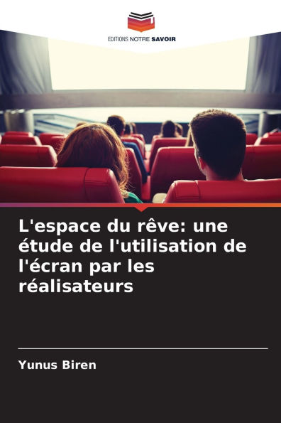 L'espace du rÃ¯Â¿Â½ve: une Ã¯Â¿Â½tude de l'utilisation de l'Ã¯Â¿Â½cran par les rÃ¯Â¿Â½alisateurs